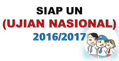 Info Lengkap Ujian Nasional (UN) 2017 Tingkat SD, SMP, SMA